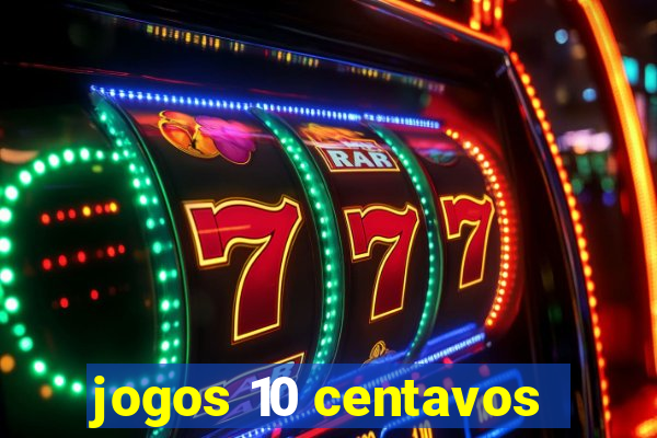 jogos 10 centavos